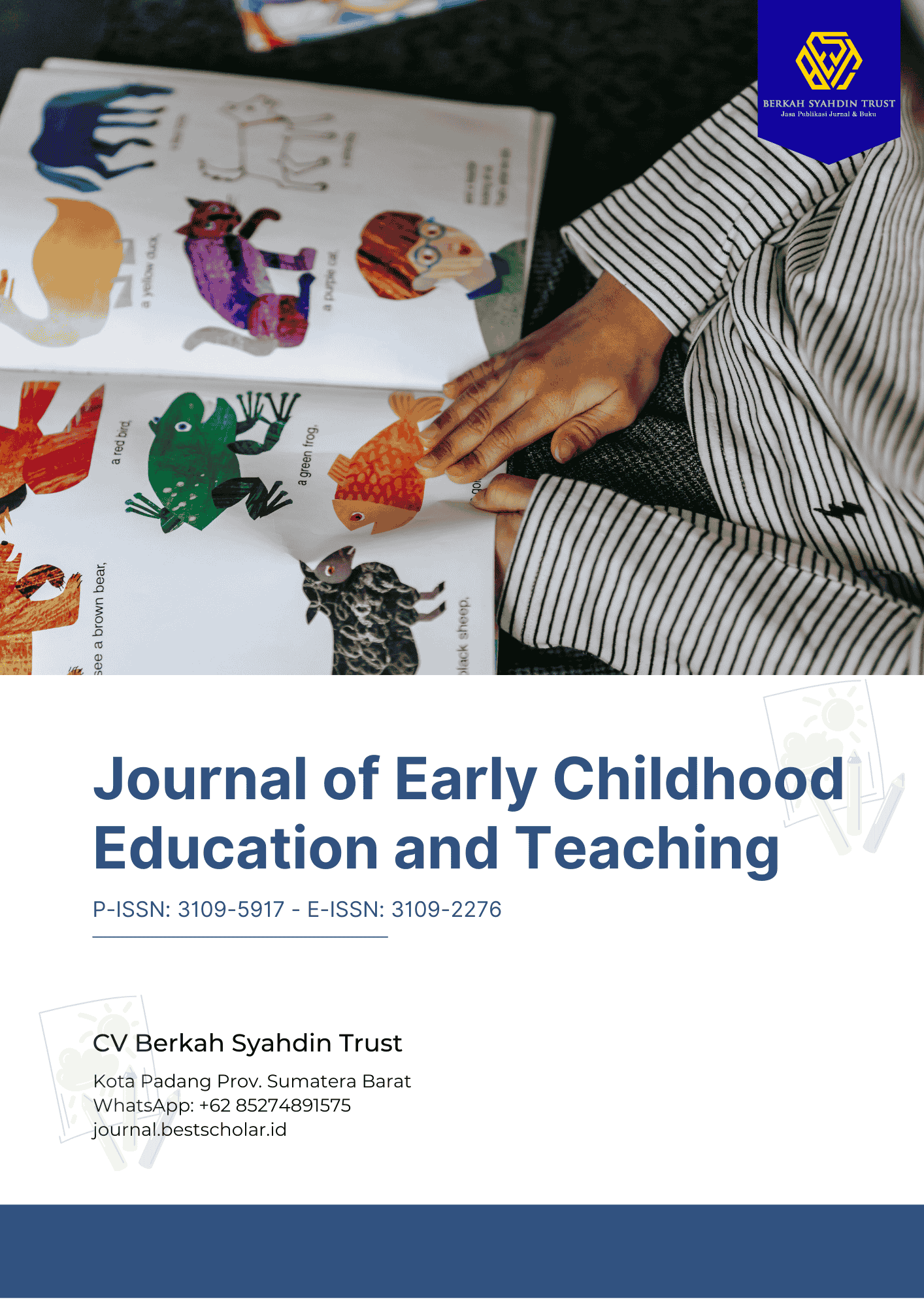 					View Vol. 1 No. 3 (2025): Journal of Early Childhood Education and Teaching
				